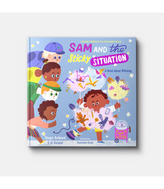 New Growth Press Sam and the Sticky Situation: A Book about Whining