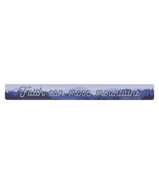 Christian Art Gifts Faith Can Move Mountains Magnetic Strip - Matthew 17:20