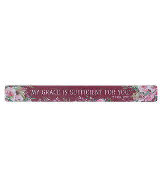 Christian Art Gifts My Grace is Sufficient For You Rosy Pink Magnetic Strip - 2 Corinthians 12:9