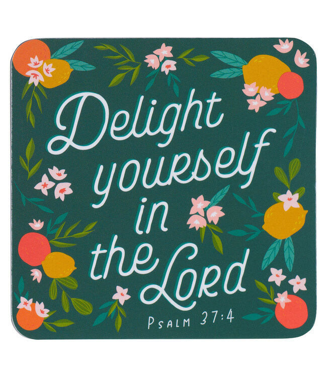 Delight Yourself in the Lord Magnet - Psalm 37:4