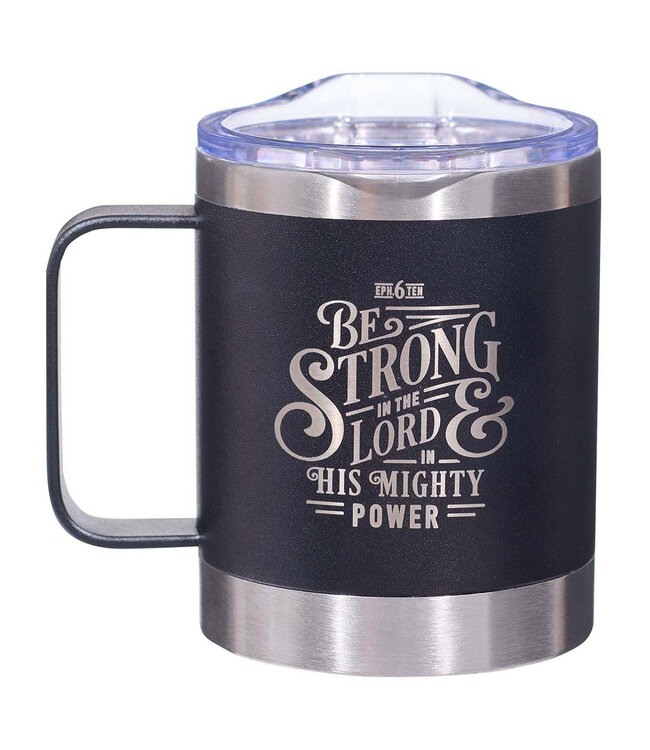 Be Strong in the LORD Camp-style Stainless Steel Mug - Ephesians 6:10 | 《主裡剛強》露營風格不鏽鋼杯 - 以弗所書 6:10