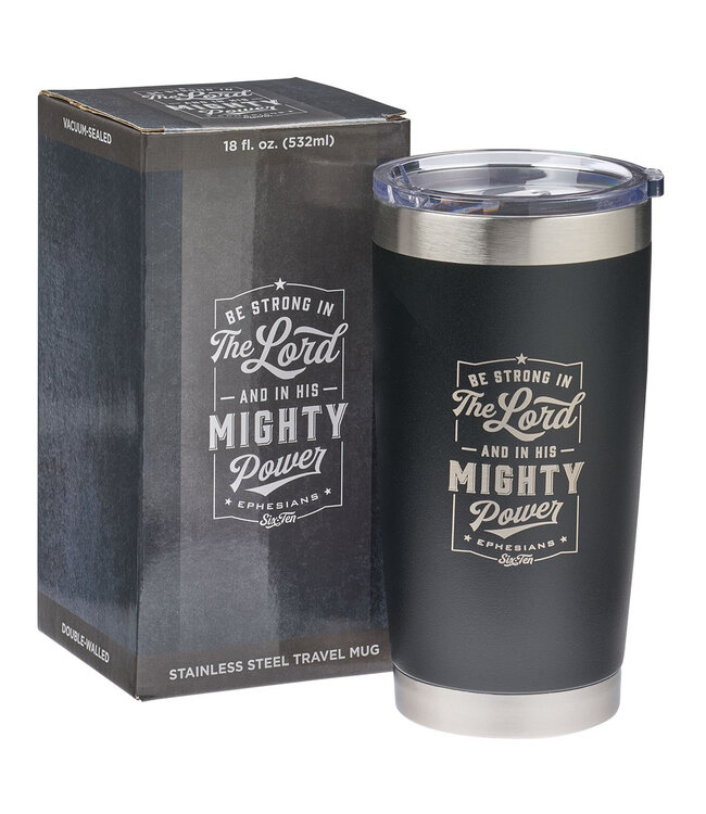 Be Strong in the LORD Stainless Steel Mug - Ephesians 6:10 | 不銹鋼杯 - 以弗所書 6:10