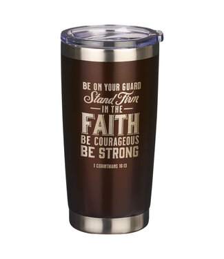 Christian Art Gifts Stand Firm Brown Stainless Steel Mug - 1 Corinthians 16:13 | 「站立得穩」啡色不銹鋼杯 - 哥林多前書 16:13