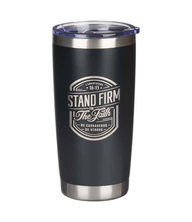 Stand Firm Black Stainless Steel Travel Tumbler - 1 Corinthians 16:13 | 不銹鋼旅行保溫杯