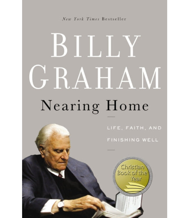 Nearing Home: Life, Faith, and Finishing Well (Paperback)