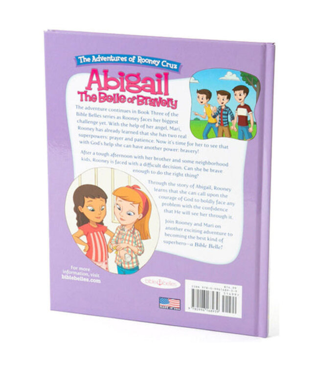 The Adventures of Rooney Cruz: Abigail The Belle of Bravery