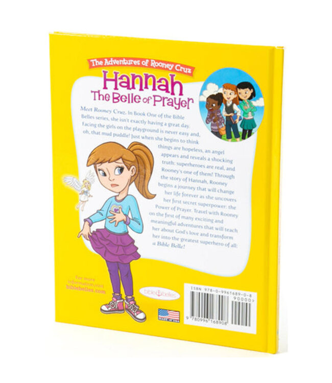 The Adventures of Rooney Cruz: Hannah The Belle of Prayer