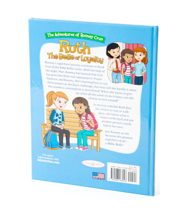 The Adventures of Rooney Cruz: Ruth the Belle of Loyalty