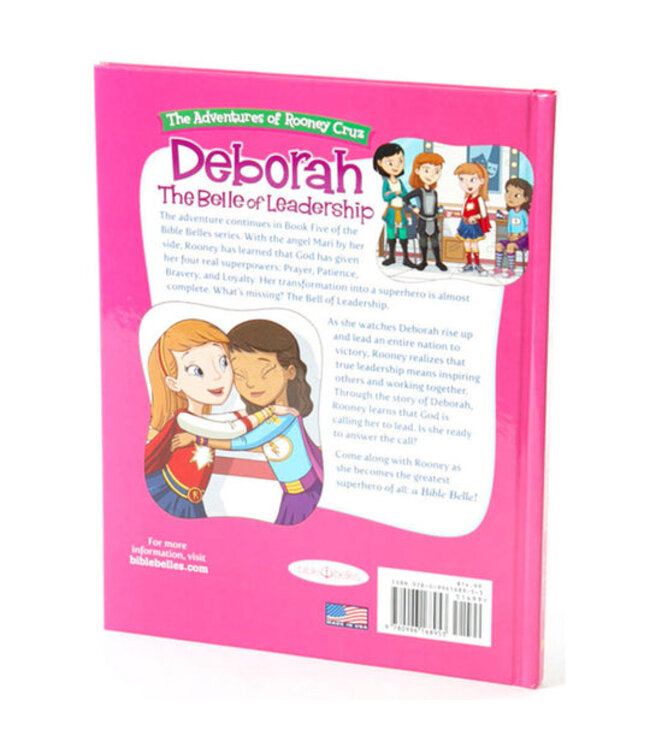 The Adventures of Rooney Cruz: Deborah the Belle of Leadership