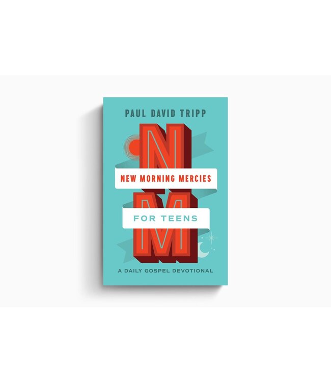 New Morning Mercies for Teens: A Daily Gospel Devotional