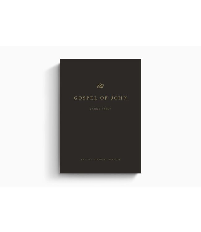 ESV Gospel of John, Large Print (Paperback)