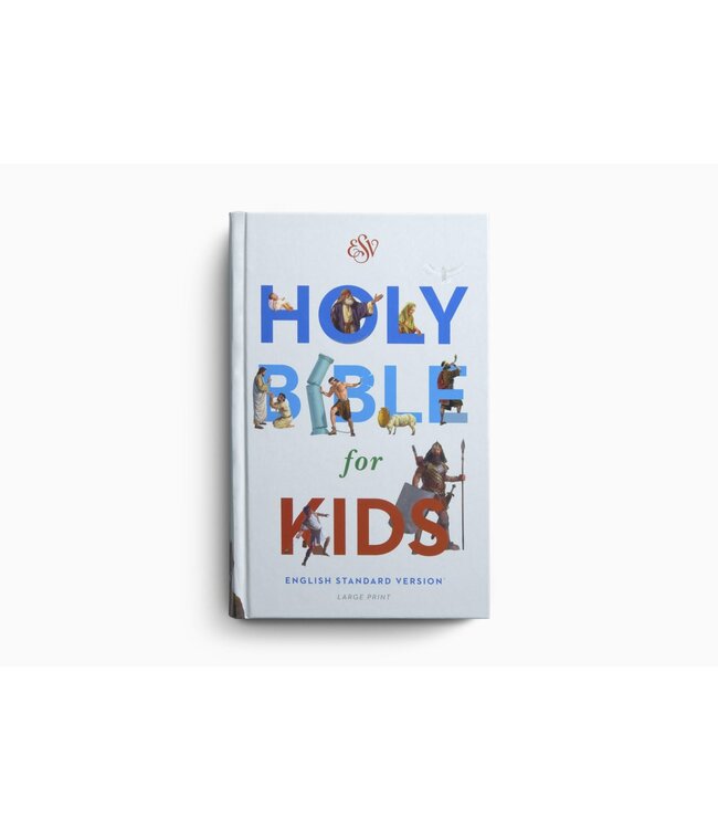 ESV Holy Bible for Kids, Large Print