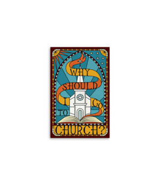 Crossway Why Should I Go to Church? Redesign (25-pack)