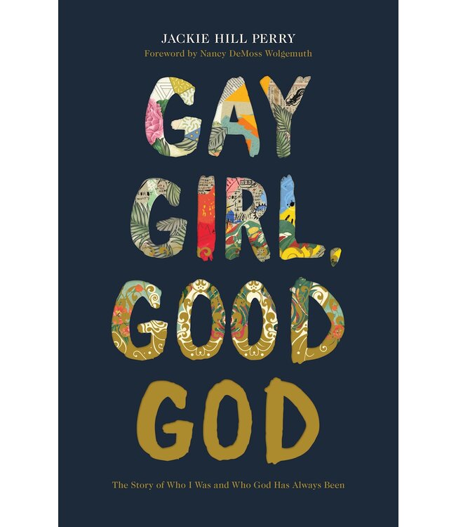 Gay Girl, Good God: The Story of Who I Was, and Who God Has Always Been
