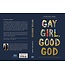 Gay Girl, Good God: The Story of Who I Was, and Who God Has Always Been