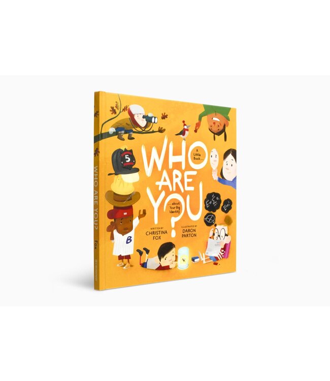 Who Are You?: A Little Book about Your Big Identity