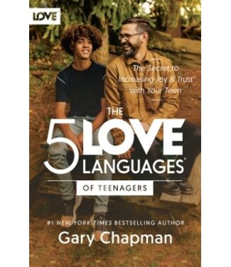 Northfield Publishing The 5 Love Languages of Teenagers: The Secret to Increasing Joy and Trust with Your Teen