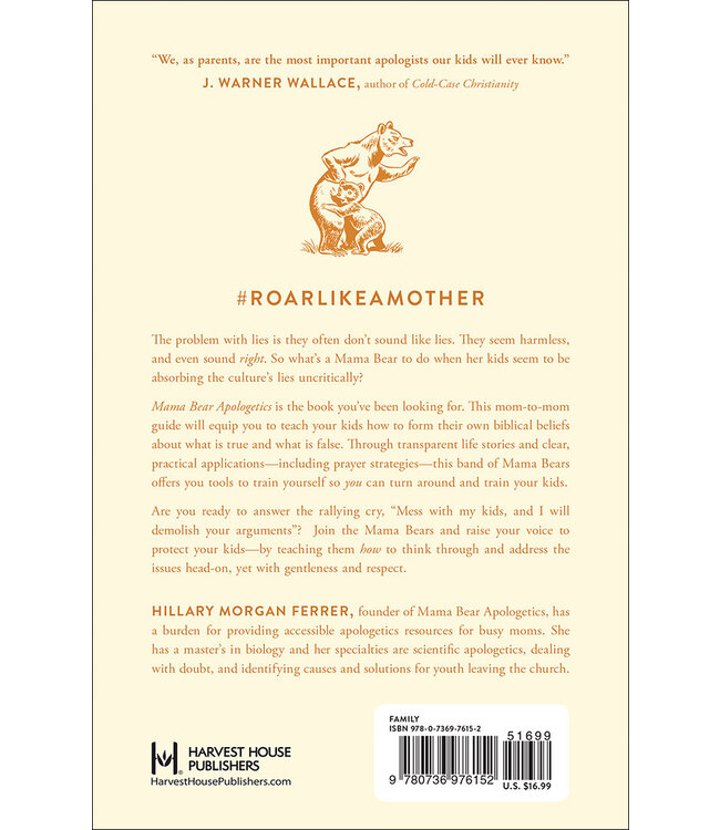 Mama Bear Apologetics: Empowering Your Kids to Challenge Cultural Lies