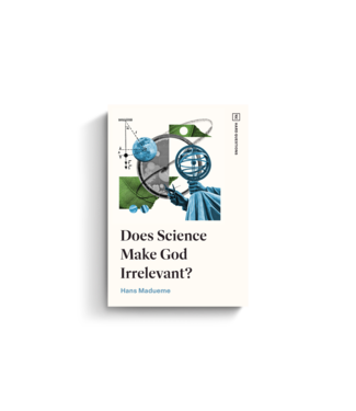 Crossway Does Science Make God Irrelevant?