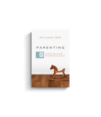 Crossway Parenting: 14 Gospel Principles That Can Radically Change Your Family (with Study Questions)