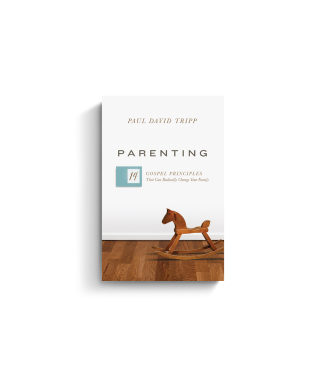 Parenting: 14 Gospel Principles That Can Radically Change Your Family (with Study Questions)
