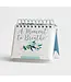 A Moment To Breathe - Perpetual Calendar (Day Brightener)