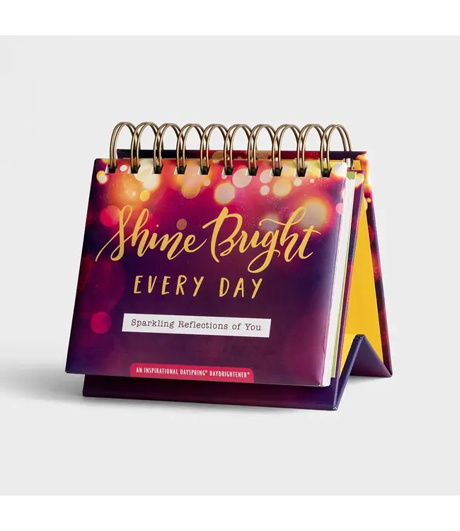 Shine Bright Every Day - Perpetual Calendar (Day Brightener)