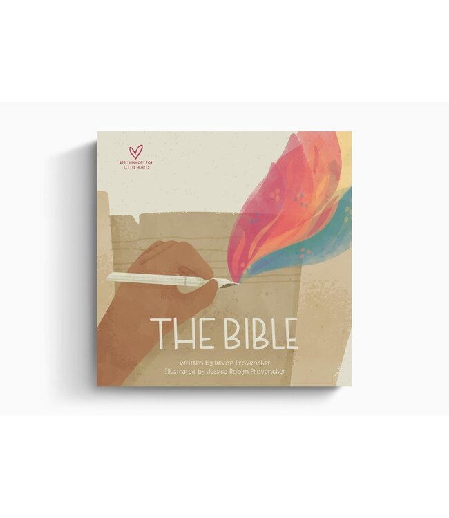 The Bible (Big Theology for Little Hearts Series)