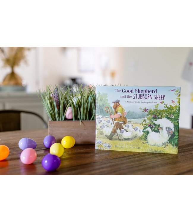 The Good Shepherd and the Stubborn Sheep: A Story of God's Redemptive Love