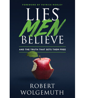 Moody Pub Lies Men Believe: And the Truth that Sets Them Free