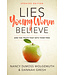 Lies Young Women Believe: And the Truth that Sets Them Free (Revised And Updated)