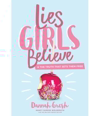 Moody Pub Lies Girls Believe: And the Truth That Sets Them Free