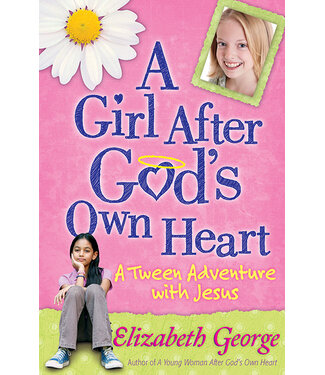 Harvest House Publishers A Girl After God's Own Heart: A Tween Adventure with Jesus