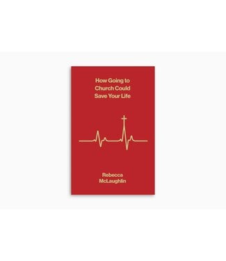 Crossway How Going to Church Could Save Your Life Tracts (pkg. of 10)