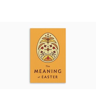 Crossway The Meaning Of Easter (KJV) (Redesign) (Pack Of 25)