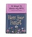 Bless Your Heart Box of Blessings® – 52 Ways to Bless My BFFs (Blessed Friends Forever) | 祝福金句卡