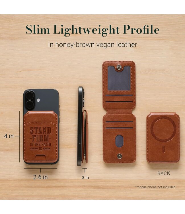 Stand Firm Honey-brown Faux Leather Phone Wallet with Stand - 1 Corinthians 16:13 | 仿皮手機 Magsafe 錢包