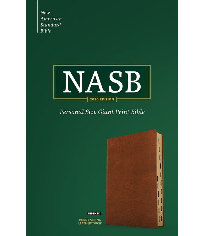 NASB Personal Size Giant Print Bible, Burnt Sienna LeatherTouch Indexed