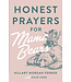 Honest Prayers For Mama Bears