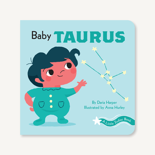 A Little Zodiac Book : Baby Taurus A Little Zodiac Book : Baby Taurus