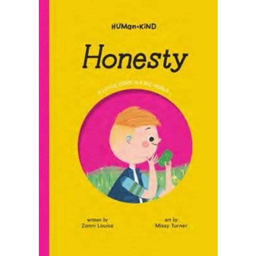 Honesty: A Little Good in a Big World Honesty: A Little Good in a Big World