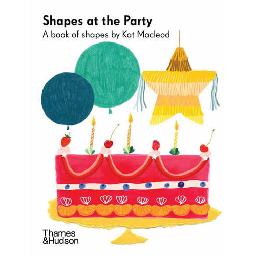 Shapes at the Party Shapes at the Party
