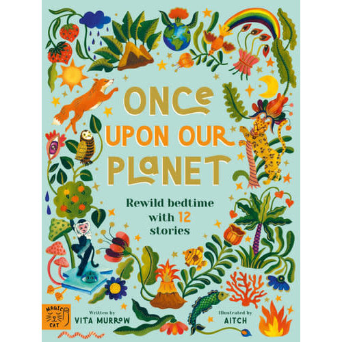 Once Upon Our Planet Once Upon Our Planet