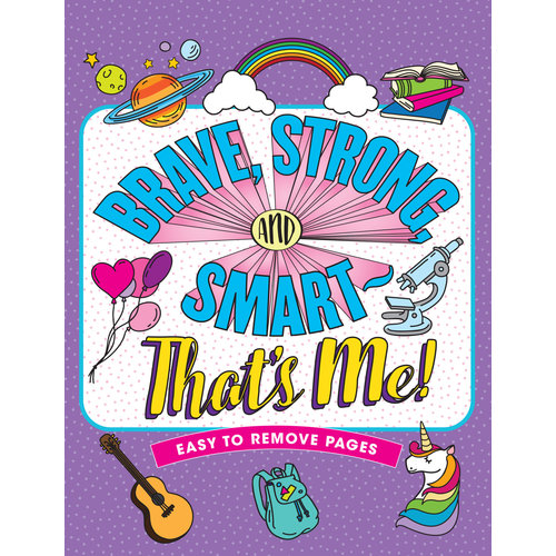 Brave, Strong And Smart - Thats Me! Colouring Book Brave, Strong And Smart - Thats Me! Colouring Book
