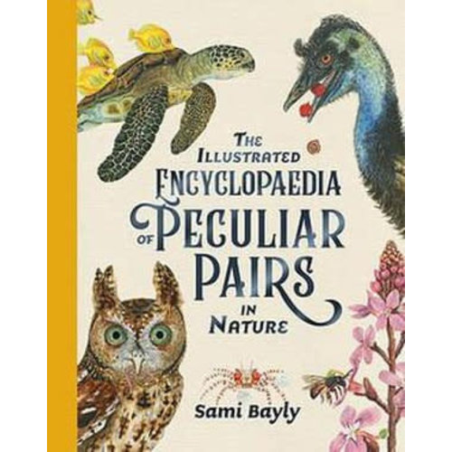 The Illustrated Encyclopedia of Peculiar Pairs in Nature