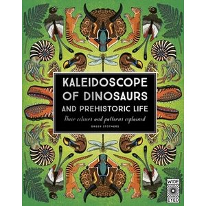 Kaleidoscope Of Dinosaurs And Prehistoric Life