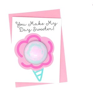 You Make My Day Sweeter Bath Fizzy Greeting Card