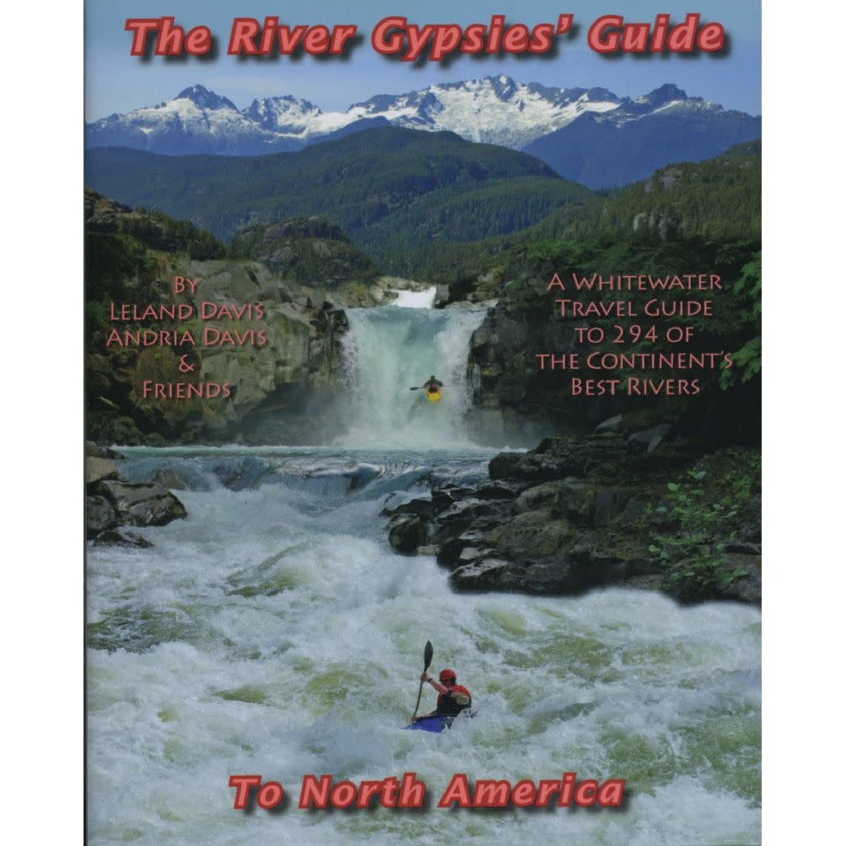 Leland Andria Davis The River Gypsies Guide to North America Book
