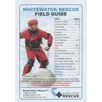 Boreal River Rescue Instructors Whitewater Rescue Field Guide