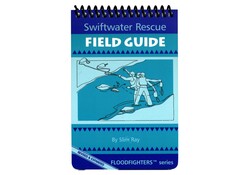 Swiftwater Rescue Field Guide Book